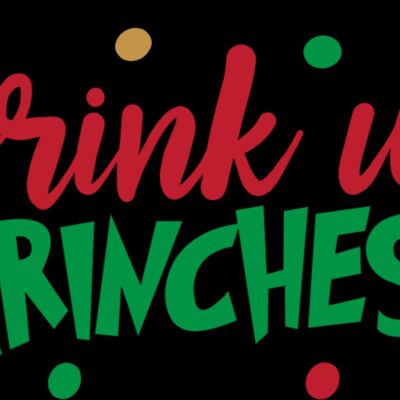 Drink Up Grinches (0586) Thumbnail