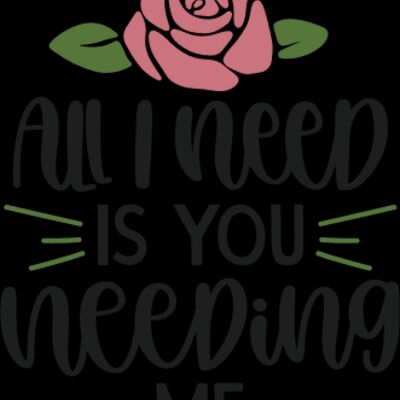 All I Need Is You Needing Me Thumbnail